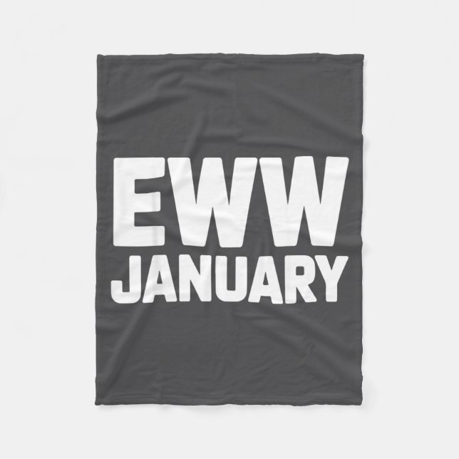Eww January Funny New Year Winter Mood Meme  Fleecedecke (Vorderseite)