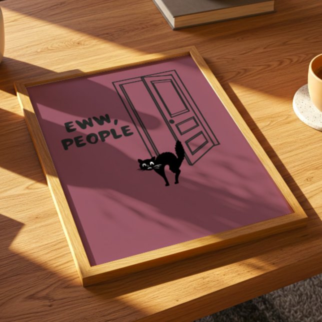 Eww, Leute - Introvertierte Katzenposter Poster (Von Creator hochgeladen)