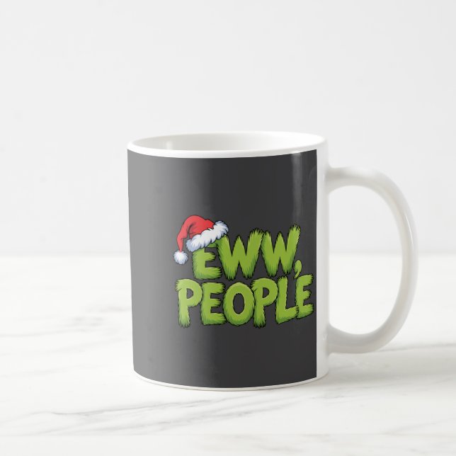 Eww People Santa Hat Green Funny Christmas Men Wom Kaffeetasse (Rechts)