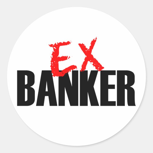 EX BANKER LIGHT RUNDER AUFKLEBER (Vorderseite)