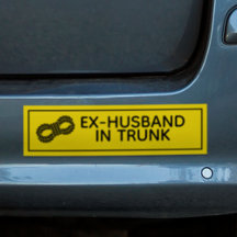"EX-HUSBAND IN TRUNK" Funny
