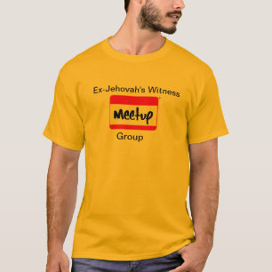 Ex-JW Meetup Gruppen-T - Shirt