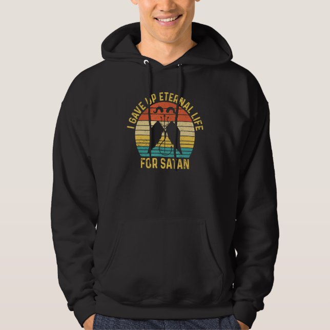 Ex Mormon LDS Exmo I Gave Up Eternal Life For Sata Hoodie (Vorderseite)