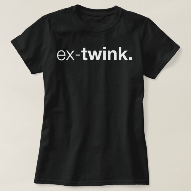 Ex-Twink-Gay T-Shirt (Design vorne)