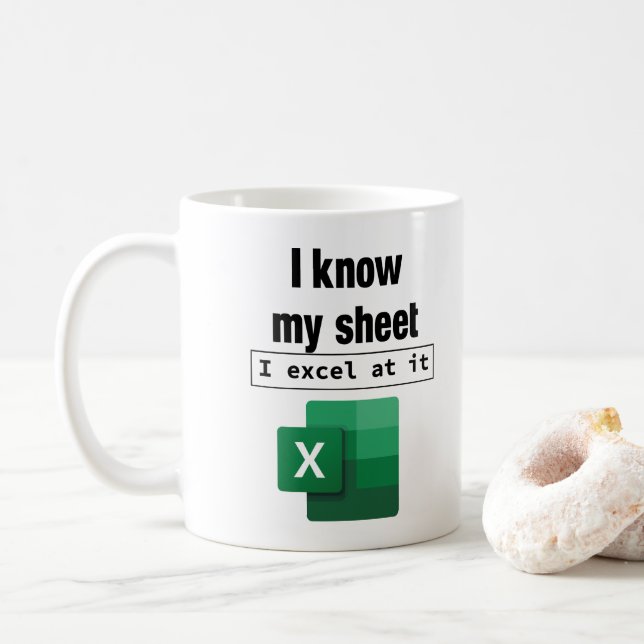 Excel Ich kenne meinen Sheet Spreadsheet Nerd Cowo Kaffeetasse (Mit Donut)