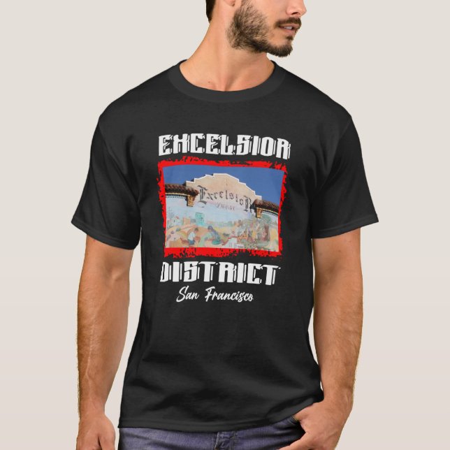 Excelsior District San Francisco SF Geschenk T-Shirt (Vorderseite)