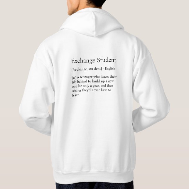 Exchange Student Definition T - Shirt Hoodie (Rückseite)