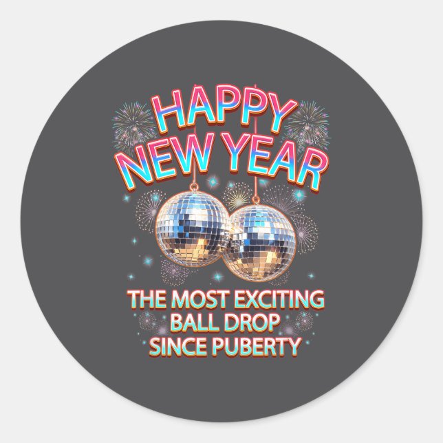Exciting Ball Drop Since-puberty Happy New Year Di Runder Aufkleber (Vorderseite)