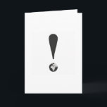 EXCLAMATION MARK  KARTE<br><div class="desc">A visual metaphor reflecting the growing concern for the future of planet Earth,  calling attention to the urgent question of how humanity will care for the living planet that sustains us.</div>