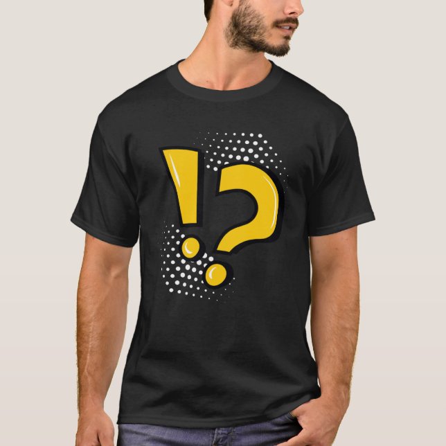 Exclamation Mark Question Mark Punctuation Mark Sc T-Shirt (Vorderseite)