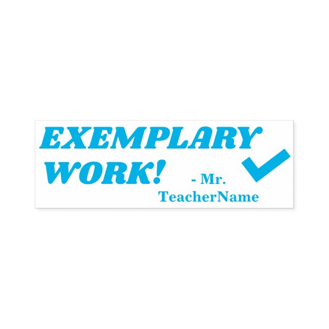 "EXEMPLARE ARBEIT!" + Teacher's Name Rubber Briefm Permastempel (Design)