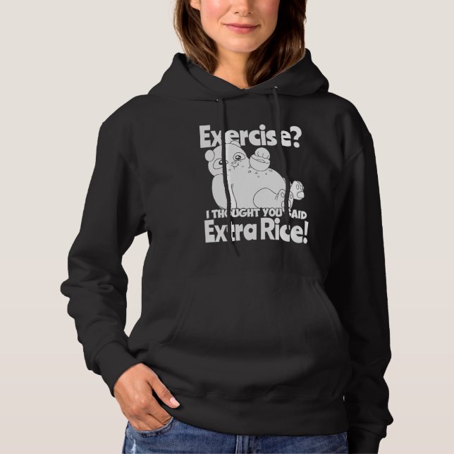 Exercise I Thought You Said Extra Rice  Panda Rice Hoodie (Vorderseite)
