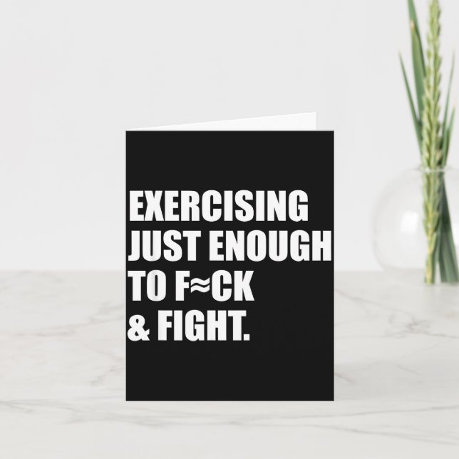 Exercising Just-enough To Fck &amp; Fight Men Wome Karte (Vorderseite)