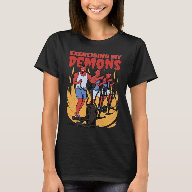 Exercising My Demons  Workout Phrase Halloween T-Shirt (Vorderseite)
