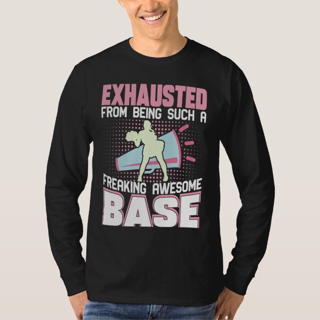 Exhausted From Being Such Freaking Awesome Base Ch T-Shirt (Vorderseite)