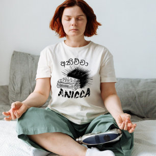 Existential Grunge ANICCA(අනිච්ච)Punk Vergänglichk T-Shirt