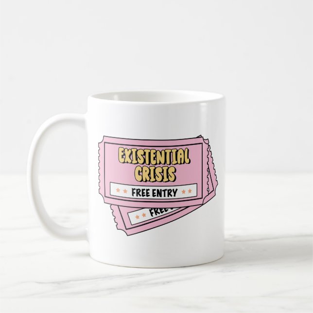 Existenzielle Krise Lustiges Ticket Kaffeetasse (Links)