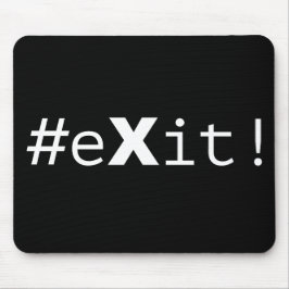 #eXit! Mousepad