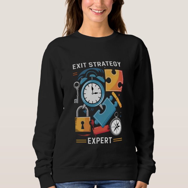 Exit-Strategie Experte Exit Game Escape Room Sweatshirt (Vorderseite)