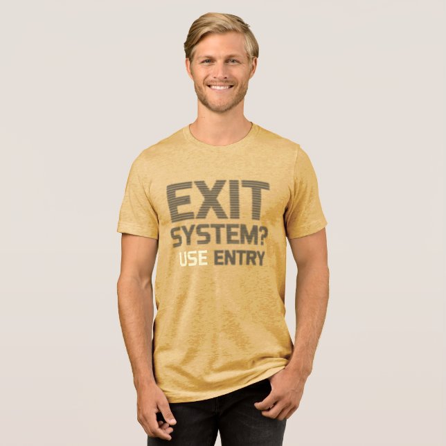 EXIT SYSTEM? USE ENTRY - Glitch Rebel T-Shirt Tri-Blend Shirt (Vorderseite voll)