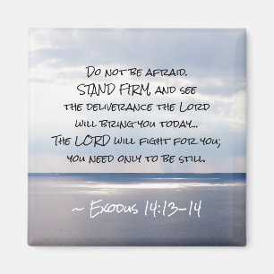 Exodus 14:13-14 Keine Angst STAND FIRM Magnet
