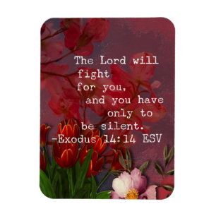 Exodus 14:14 Bibelvers Magnet