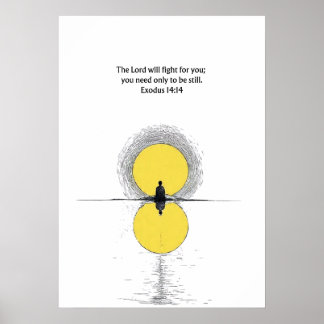 Exodus 14:14 Bible Verse Christian Wall Art Poster