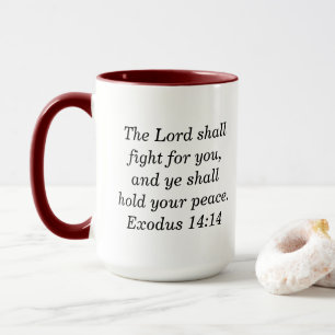 Exodus 14:14 Schrift Marone Zweiton-Kaffeetasse Tasse