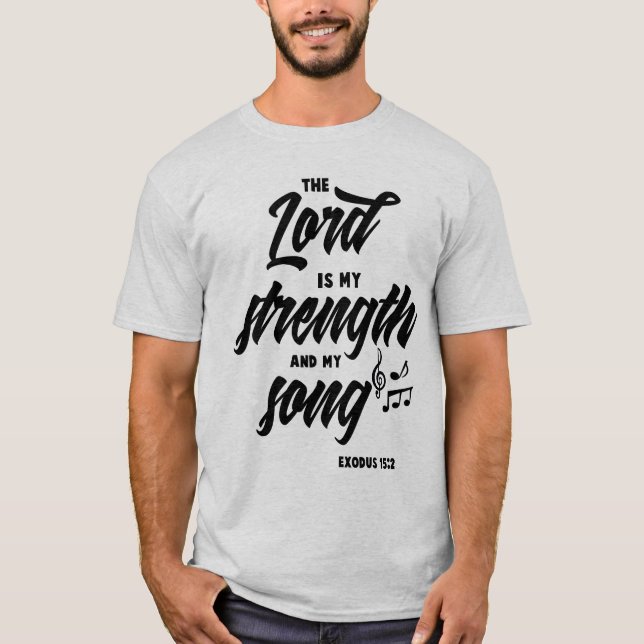 Exodus 15:2 - Der Herr ist meine Stärke und mein L T-Shirt (Vorderseite)