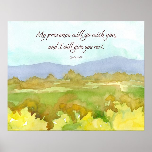 Exodus Bible Scripture Give You Rest Landscape Poster (Vorne)