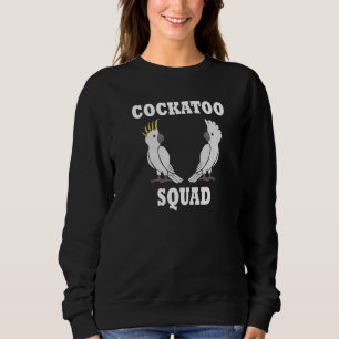Exotic Bird Parakeet Cockatoo Squad Sweatshirt