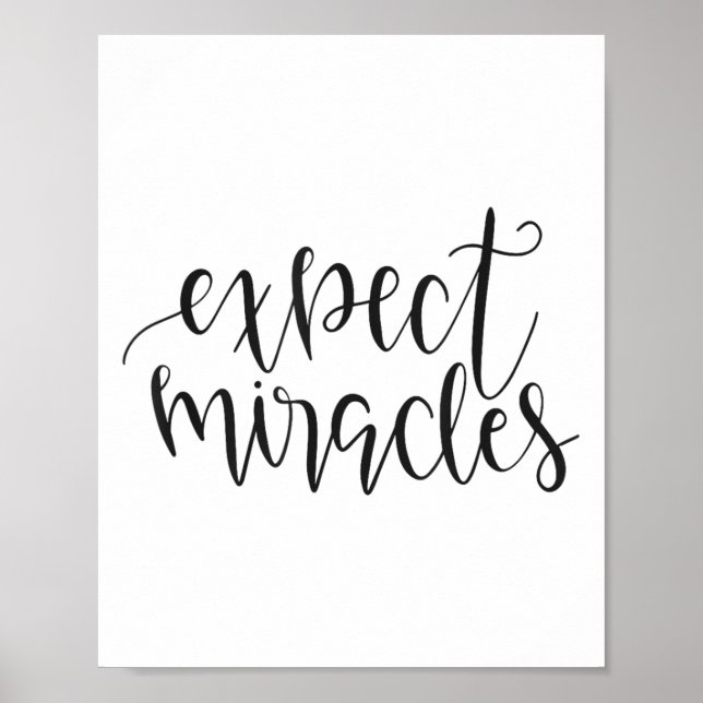 Expect Miracles Insrational Motivational Quote  Poster (Vorne)