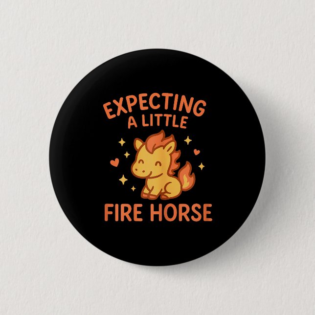 Expecting A Little Fire Horse Cute Funny Maternity Button (Vorderseite)