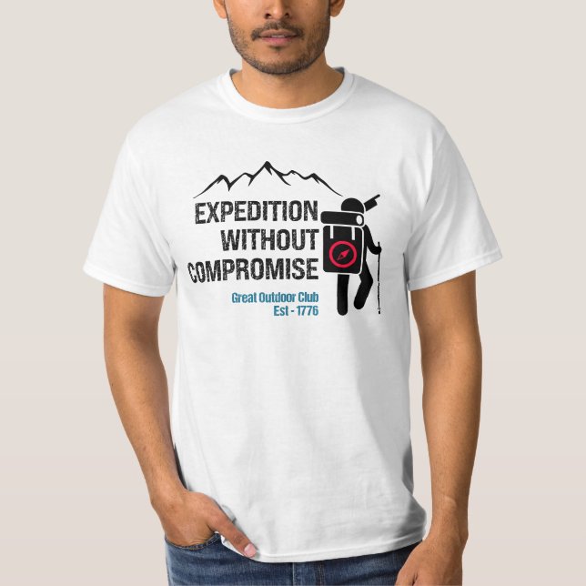 Expedition ohne Kompromisse.w T-Shirt (Vorderseite)