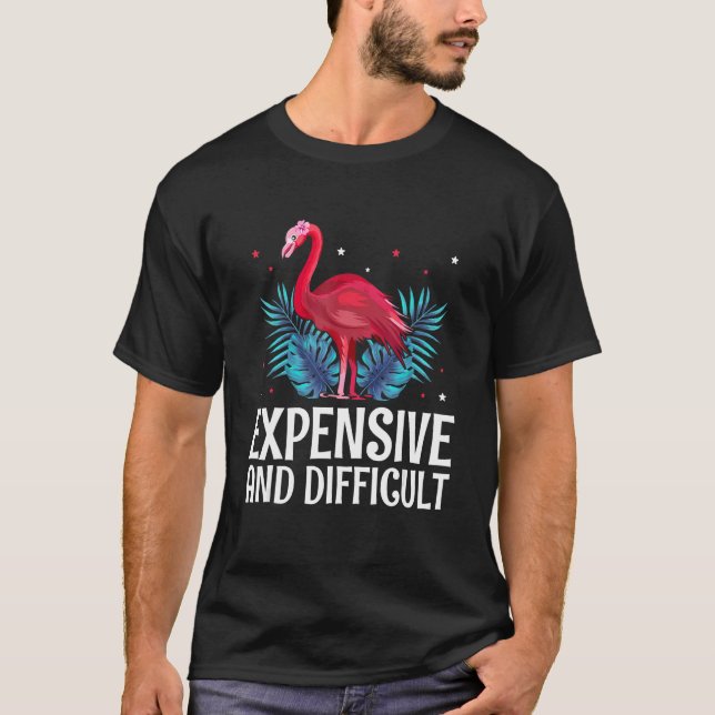 Expensive And Difficult Mother s Day Appreciation  T-Shirt (Vorderseite)