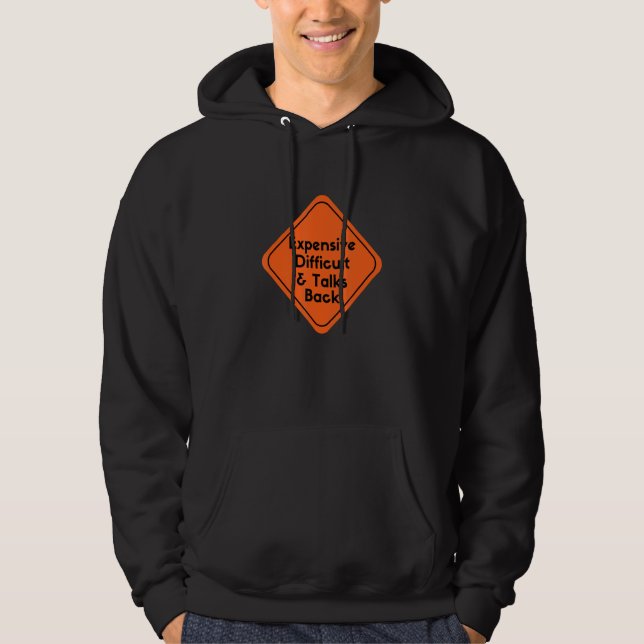 Expensive Difficult and Talks Back Highway Caution Hoodie (Vorderseite)