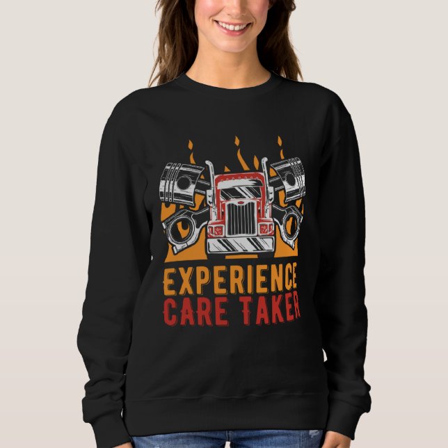 Experienced Care Taker Car Mechanic Auto Car Repai Sweatshirt (Vorderseite)