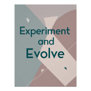 Experimentiere und entwickle dich weiter poster