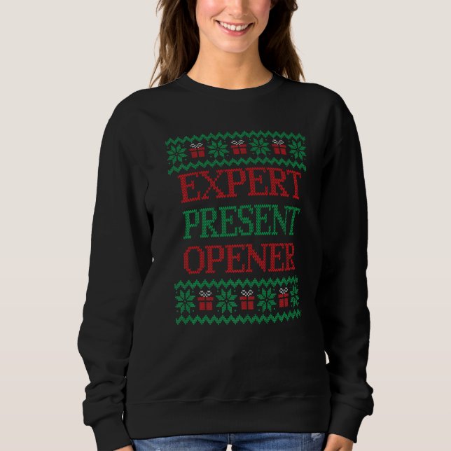 Expert Present Opener  for Matching Family Photos Sweatshirt (Vorderseite)