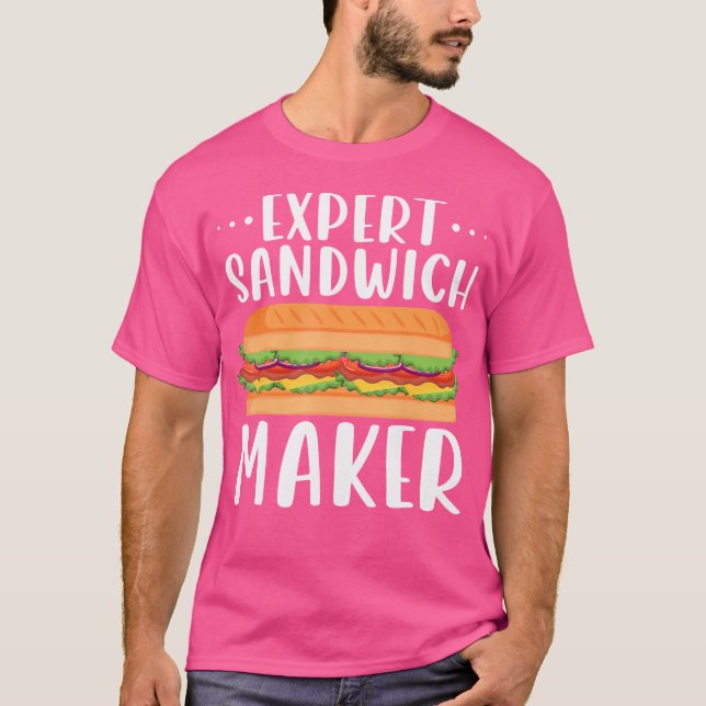 Expert Sandwich Maker For Sandwich Lovers Deli T-Shirt (Vorderseite)