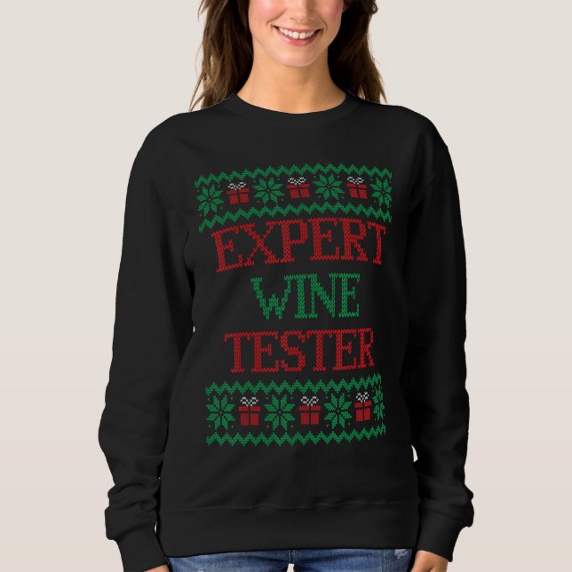 Expert Wine Tester   for Matching Family Photos Sweatshirt (Vorderseite)