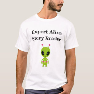 Experte Alien Story Reader - niedlich für Lehrer! T-Shirt