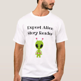 Experte Alien Story Reader - niedlich für Lehrer! T-Shirt