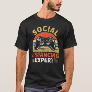 Experte für Social Distancing Funny Gaming Video G T-Shirt