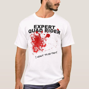 Experten Bloody Funny Quad ATV T-Shirt