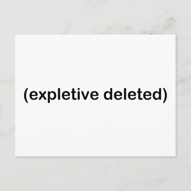 Expletive Deleted Postkarte (Vorderseite)