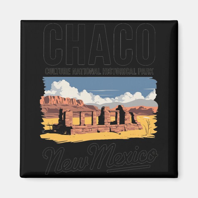 Explore Chaco Culture National Park New Mexico  Magnet (Vorne)