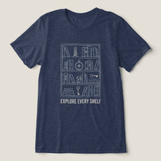 Explore Every Shelf Bücherliebhaber T-Shirt | Bibl Tri-Blend Shirt