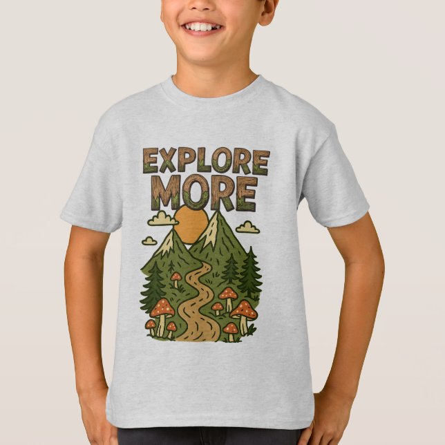 Explore More Mountains | Mushroom Hiking Adventure T-Shirt (Vorderseite)
