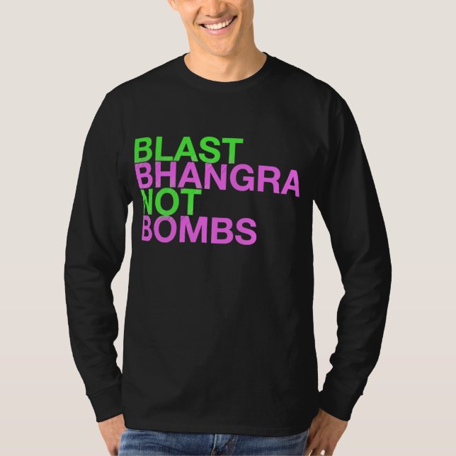 Explosion Bhangra nicht Bomben T-Shirt (Vorderseite)